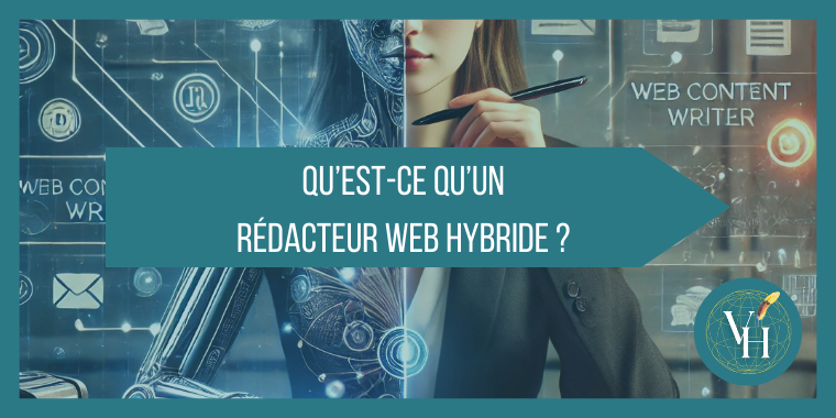 rédacteur web hybride définition